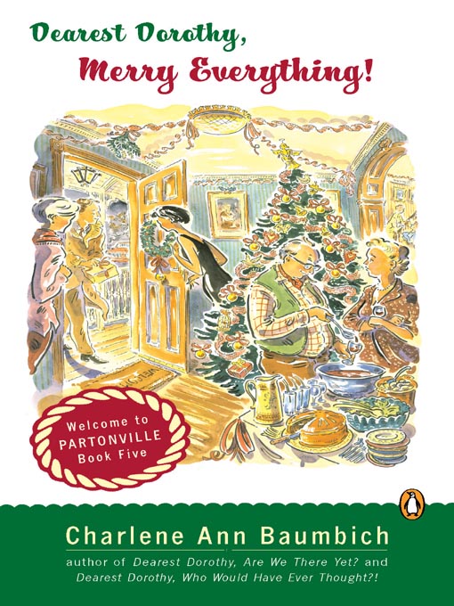 Title details for Dearest Dorothy, Merry Everything! by Charlene Ann Baumbich - Available